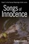 [Hannah Weybridge 03] • Songs of Innocence · the Thrilling Third Book in the Hannah Weybridge Series